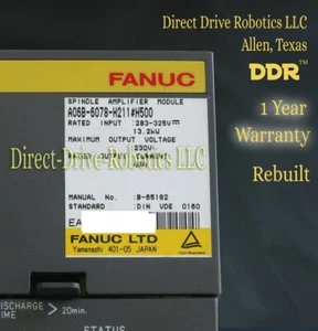 **Rebuilt**12mo Warranty**TRY US ONCE**EXCHANGE** Fanuc A06B-6078-H211#H500 - Picture 1 of 6