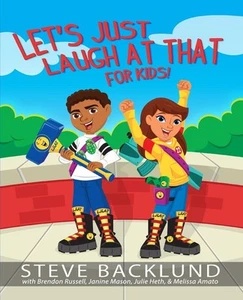Let's Just Laugh At That For Kids - Backlund, Steve|Russell, Brendon|Mason, ... - Picture 1 of 1