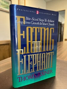 Eating the Elephant: Steps to Long-Term Growth By Thom Rainer | 1994 1st Ed HCDJ - Picture 1 of 17