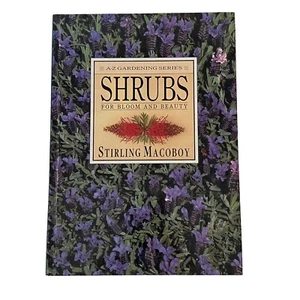 Shrubs For Bloom And Beauty by Stirling Macoboy Vintage 80’s HC Book Gardening - Picture 1 of 10