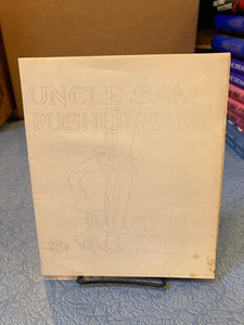 UNCLE SAM THE PUSHER MAN / Drug Research Project 1970s - Imagen 1 de 2