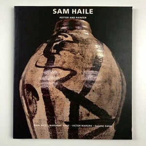 Sam Haile potter and painter (1909-1948) ed. Harry Hepton Bellew Publishing 1993 - Foto 1 di 12