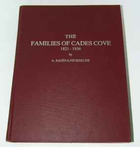 Vtg FAMILIES OF CADES COVE By Randolph Shields Signed! Smoky Mountains Genealogy - Picture 1 of 6