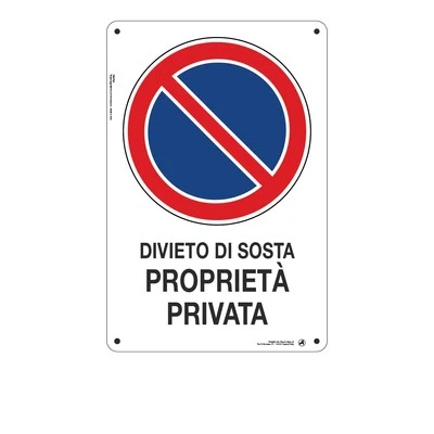 Cartello in Alluminio Divieto di sosta proprietà privata 20x30 cm - Immagine 1 di 3