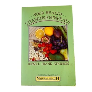 Your Health Vitamins & Minerals PB Book 1982 Russell Frank Atkinson Natural - Picture 1 of 9