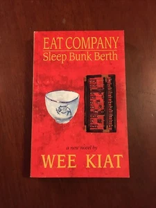 Wee Kiat Eat Company Sleep Bunk Berth Softcover Book SIGNED INSCRIBED BY KIAT - Picture 1 of 6