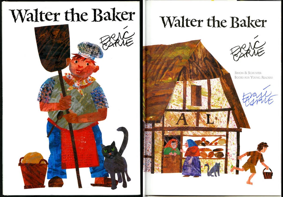 Eric Carle SIGNED AUTOGRAPHED Walter The Baker HC 1st Ed NEW Hungry Caterpillar - Image 1 of 1