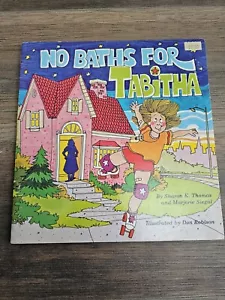 RARE 1982 No Baths For Tabitha - Sharon Thomas & Marjorie Siegel Children’s Book - Picture 1 of 10
