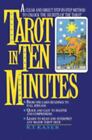 Tarot In Ten Minutes By Kaser, Richard T.