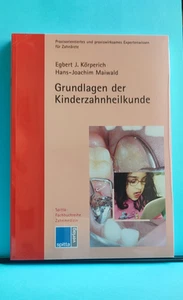 📓 Grundlagen der Kinderzahnheilkunde (Körperich/Maiwald),Sitta Verlag neu einge - Bild 1 von 3