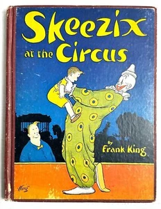 Skeezix im Zirkus Frank King Gasoline Alley 1. Auflage Hardcover 1926 - Bild 1 von 13