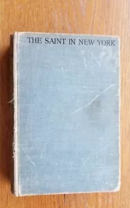 Leslie Charteris The Saint In New York 1st / 1st UK Ed No dustjacket Fair - Picture 1 of 4