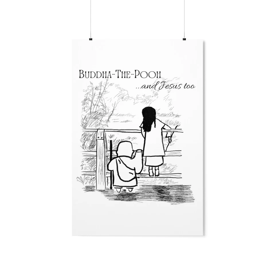 Buddha the Pooh and Jesus too Print / Poster - Multiple Sizes - Image 1 of 1