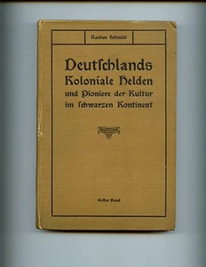 DEUTSCHLANDS KOLONIALE HELDEN ( Germany's Colonial Heroes in Africa) Schmidt,set - Imagen 1 de 4