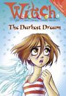 The Darkest Dream (W.i.t.c.h. Novels, Book 17)-Neal Zimmerman