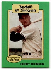 1987 HYGRADE ALL-TIME GREATS BOBBY THOMSON NEW YORK GIANTS #NNO