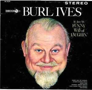 BURL IVES "IT'S JUST MY FUNNY WAY OF LAUGHIN' " PREMIUM QUALITY USED LP (NM/EX) - Picture 1 of 1
