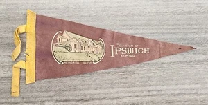 Vintage Small 11" Ipswich MA Massachusetts Felt Pennant Rare Memorial Building - Picture 1 of 2