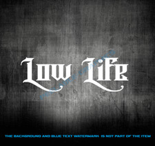 Low Life Sticker Search Result Ebay