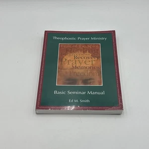 NEW 2005 Theophostic Prayer Ministry Basic Seminar Manual Book Edward M Smith  - Imagen 1 de 2