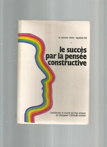 LE SUCCES PAR LA PENSEE CONSTRUCTIVE - Foto 1 di 1