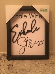 Home Furnishings Wine Wooden Sign Plaque Black White "Inhale Wine Exhale Stress"