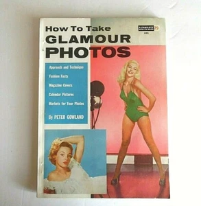 Vintage Book - How To Take Glamour Photos 1956 3rd Printing Fawcett Book #285 - Picture 1 of 9