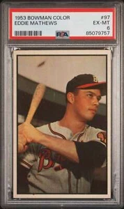1953 Bowman Color #97 Eddie Mathews PSA 6 Braves (9757) - Picture 1 of 2