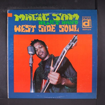 MAGIC SAM BLUES BAND: west side soul DELMARK 12" LP 33 RPM - Image 1 of 2