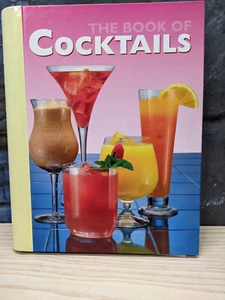 The Book of Cocktails 2006 Hardcover 500 recipes Instructions Mixed Drinks Gift - Imagen 1 de 14