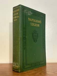 NAPOLEON'S LEGION by W FRANCKLYN PARIS, 1928, SIGNED EX-LIBRARY - Picture 1 of 5