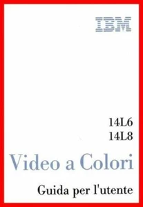 IBM, VIDEO A COLORI 14L6 14L8 - GUIDA PER L'UTENTE (Part number 95G9256) - Picture 1 of 1
