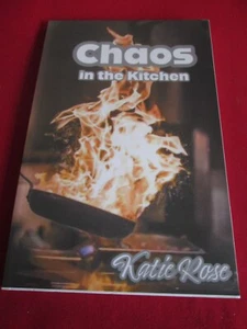 Chaos In The Kitchen - Katie Rose - 2023 PB - Picture 1 of 2