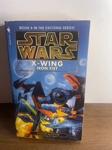 Star Wars X-Wing: Iron Fist Book 6 Aaron Allston Bantam Books Paperback 1998 - Picture 1 of 2
