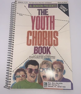 The Youth Chorus Book VOLUME 1 By Al Denson Keyboard Guitar Lead Vocal Line - Imagen 1 de 10
