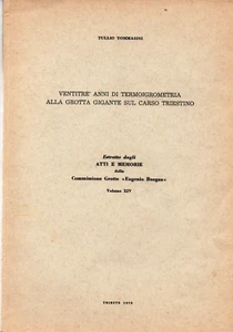 mx01 - TERMOIGROMETRIA ALLA GROTTA GIGANTE SUL CARSO TRIESTINO - T. Tommasini - Foto 1 di 1