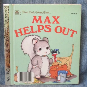 Vintage 1984 MAX HELPS OUT HARDCOVER BOOK A First Little Golden Book SYL3 - Imagen 1 de 3