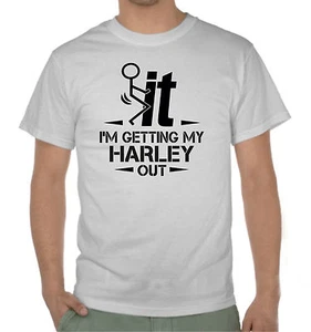 Camiseta F**K It I Am Getting My Harley Out - Harley Davidson Motorcycle - Imagen 1 de 1