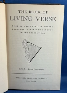 THE BOOK OF LIVING VERSE Ed. by Louis Untermeyer 1932 1st Ed. HC Harcourt Brace - Picture 1 of 9