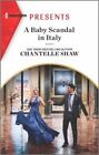 A Baby Scandal in Italy by Shaw, Chantelle