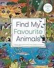 Find My Favourite Animals: Search and Find! Foll..., DK