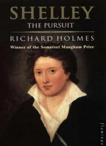 Shelley: The Pursuit-Richard Holmes, 9780006386711 - Picture 1 of 1