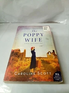 The Poppy Wife: A Novel of the Great War by Scott, Caroline , Paperback - Picture 1 of 12