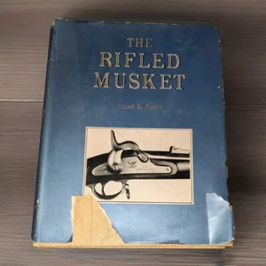 THE RIFLED MUSKET CLAUD E. FULLER HARDCOVER BOOK RARE 1958 - Bild 1 von 6