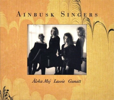 Ainbusk Singers - Älska Mej / Lassie / Gunatt | ABBA  Benny Andersson | CD - Bild 1 von 2