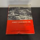Early California Oil: A Photographic History, 1865-1940 HC Kenny Arthur Franks