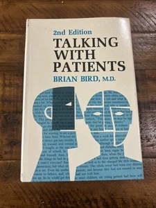 Talking with Patients by Brian Bird (1973, Hardcover) - Picture 1 of 12