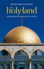 The Holy Land : An Oxford Archaeological Guide Paperback Jerome M