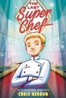 Last Super Chef by Chris Negron 9780062943088 | Brand New | Free UK Shipping