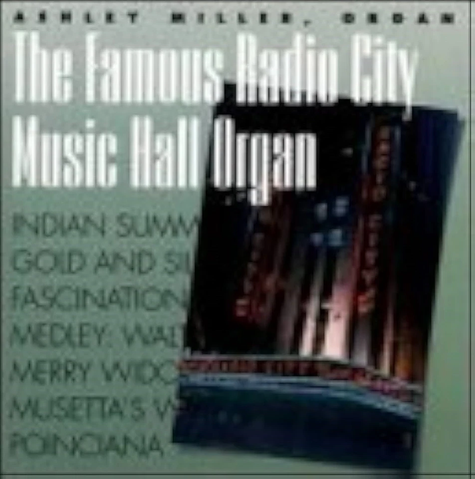 ASHLEY MILLER - The Famous Radio City Music Hall Organ CD - Image 1 of 1